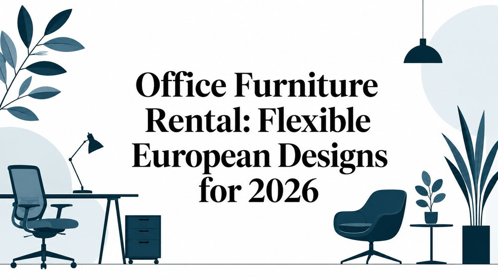 Office Furniture Rental: A Flexible, Circular & Design-Led Approach for 2026